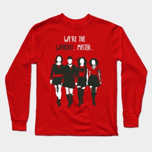 we're the weirdos Long Sleeve T-Shirt